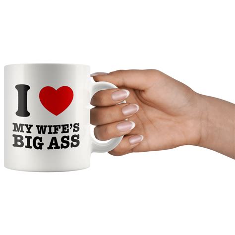 Pin On I Love My Wifes Big Ass Red Heart Coffee Mugs