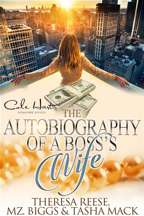The Autobiography Of A Bosss Wife By Theresa Reese Goodreads