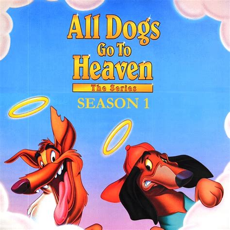 Watch All Dogs Go To Heaven Episodes Online Season 1 1997 Tv Guide