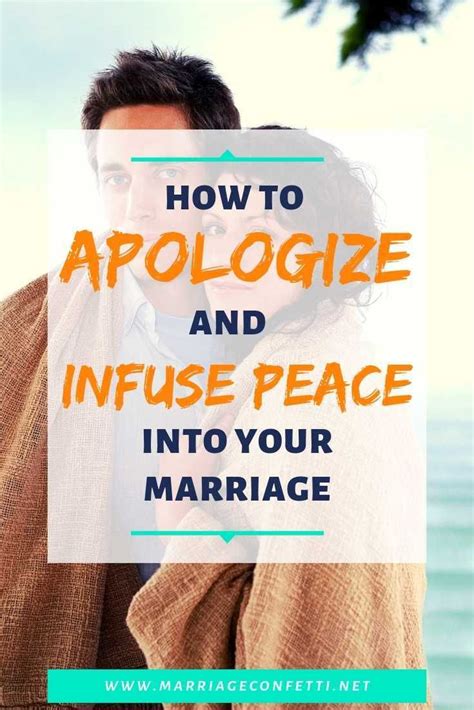 How To Apologize And Infuse Peace Into Your Marriage How To Apologize