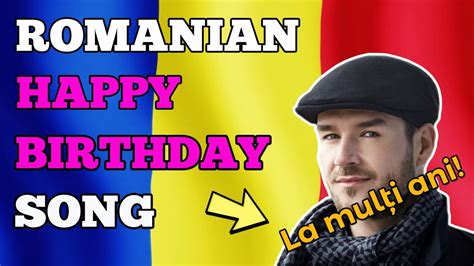 La Mulți Ani Romanian Happy Birthday Youtube