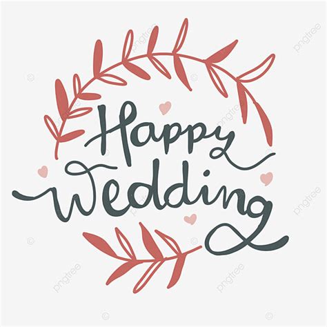 Handwrite PNG Picture Happy Wedding Handwriting With Flower Wedding Decoration Invitation