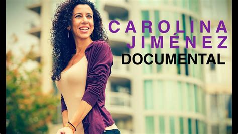 Carolina JimÉnez Documental A Land Youtube