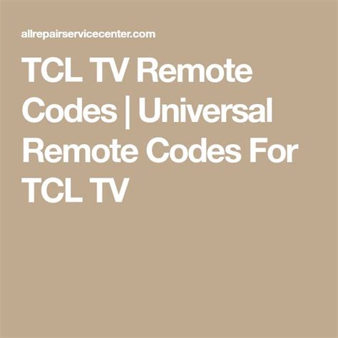 Tcl Tv Remote Codes Universal Remote Codes For Tcl Tv Remote Tv Remote Coding