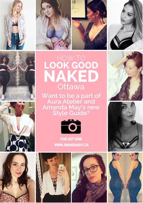 How To Look Good Naked Ottawa Aura Atelier