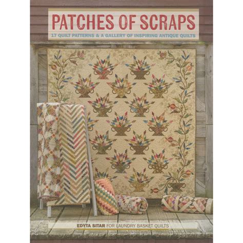 Patches Of Scraps Book Edyta Sitar Of Laundry Basket Quilts L
