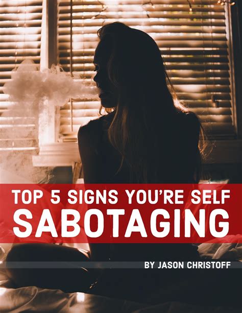 Top 5 Signs You Re Self Sabotaging