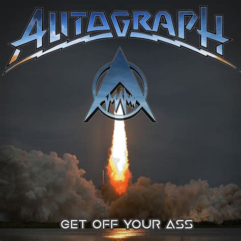 Get Off Your Ass Album By Autograph Spotify