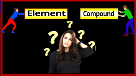 Elements And Compounds Class 9 Difference Between Element And