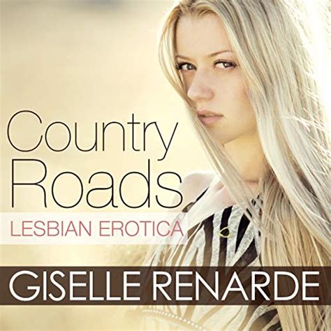 Country Roads Lesbian Erotica Audio Download Giselle Renarde Giselle Renarde Giselle