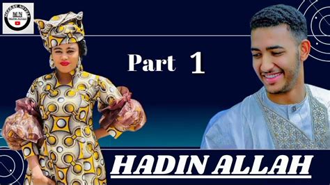 Hadin Allah Part 1 Hausa Audio Novel Labarin Nurr Yar Kauye Youtube