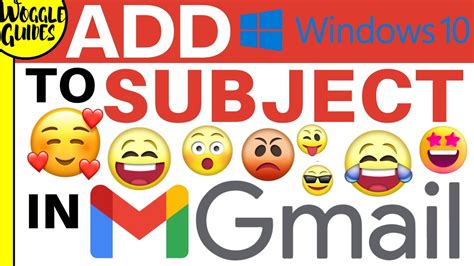 How To Add Emojis To The Subject Line Of An Email In Gmail In Windows