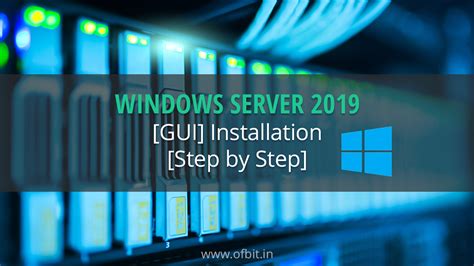 Windows Server 2019 Gui Installation Step By Step Ofbit