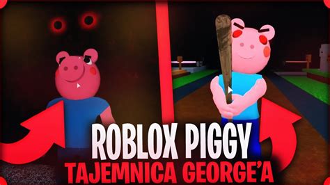 Teoria George Jest ZaraŻonym W Piggy Roblox Polska Youtube