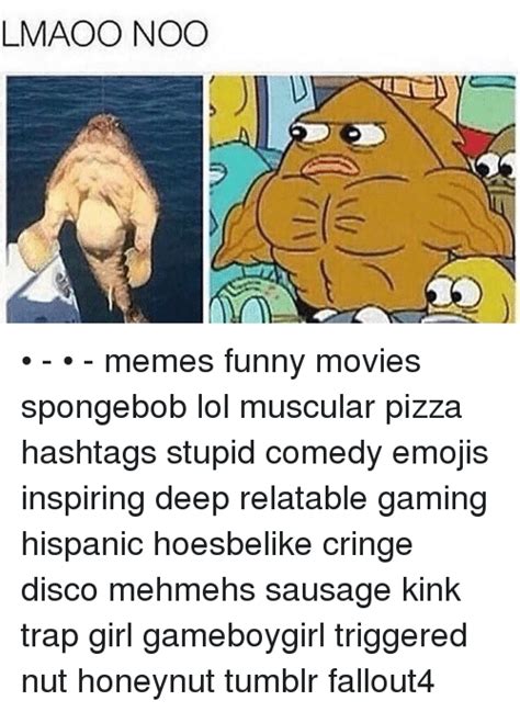Lmaoo Noo Memes Funny Movies Spongebob Lol Muscular Pizza