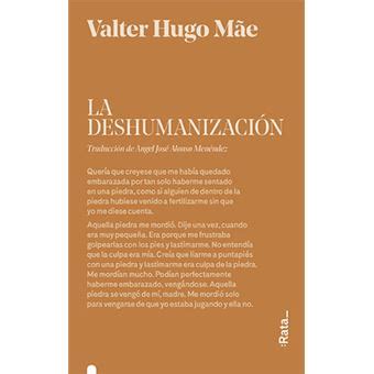 La Deshumanización Valter Hugo Mãe Cartonado Valter Hugo Mãe