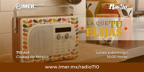 Radio 710 Una Emisora Del Imer Instituto Mexicano De La Radio