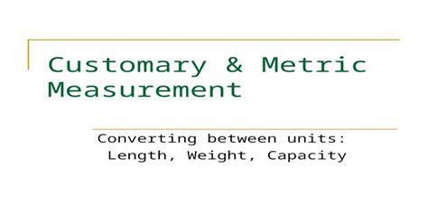 Customary And Metric Measurement Ppt Powerpoint