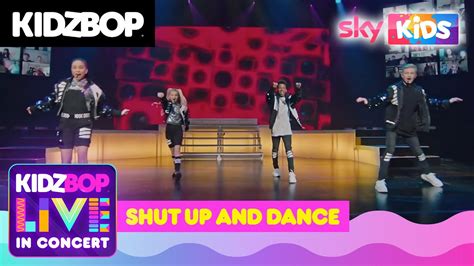 Kidz Bop Live In Concert Shut Up And Dance Full Performance Youtube