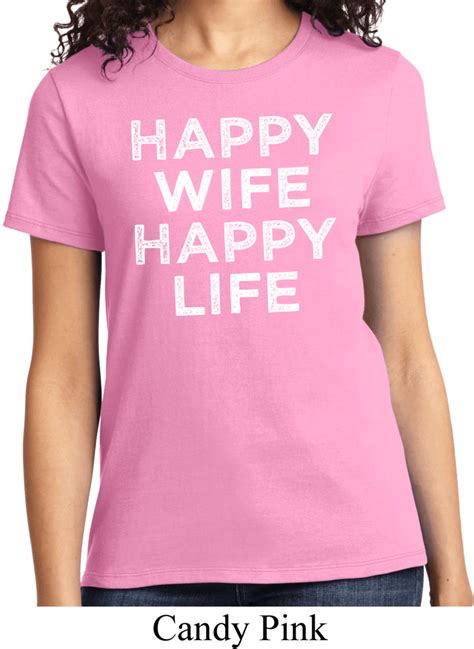 Ladies Funny Shirt Happy Wife Happy Life Tee T Shirt Happy Wife Happy Life Ladies Funny Shirts