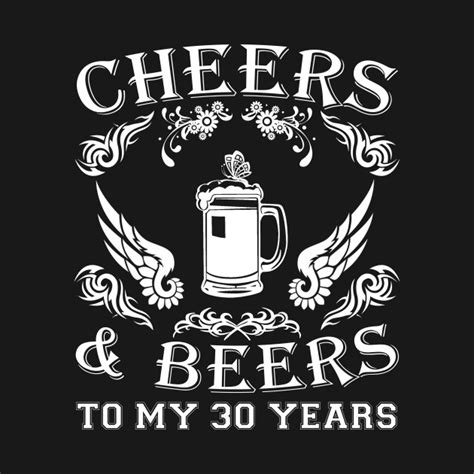 Cheers And Beers To 30 Years Svg