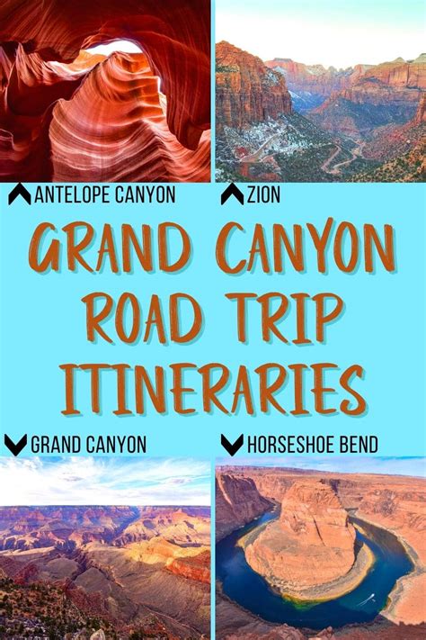 8 Epic Grand Canyon Road Trip Itineraries Means To Explore