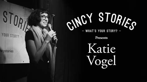 Cincy Stories Presents Katie Vogel Youtube