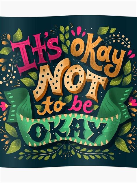 Its Okay Not To Be Okay Poster By Risa Rodil Cartas Frases De