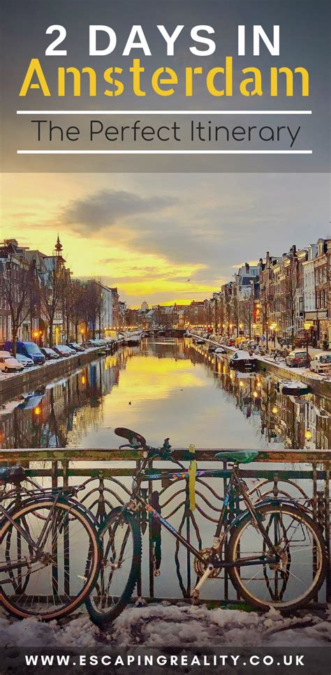 The Ultimate Guide To A Weekend In Amsterdam Escaping Reality Solo