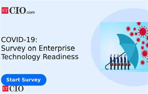 Covid Survey On Enterprise Technology Readiness Cio News Et Cio