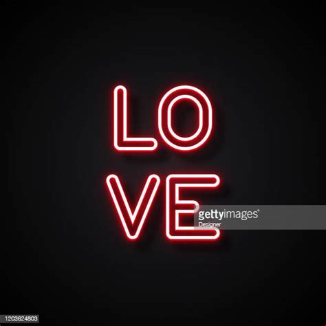 Neon Love Sign Photos And Premium High Res Pictures Getty Images