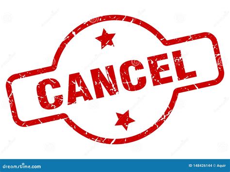 Cancel Stamp Stock Vector Illustration Of Round Rubber 148426144