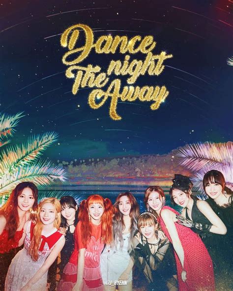 Wonderful Pictures Twice Dance The Night Away Poster Redesign Graphic
