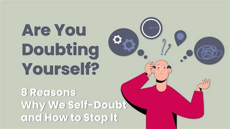 8 Reasons Why We Self Doubt And 10 Ways To Stop It
