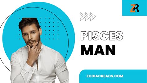 Pisces Man Personality Traits Zodiacreads