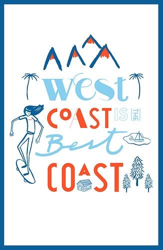 La West Coast Poster Design Inspiration Lettering Creative