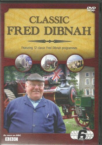 Classic Fred Dibnah Featuring 12 Classic Programmes As Seen On Bbc 6