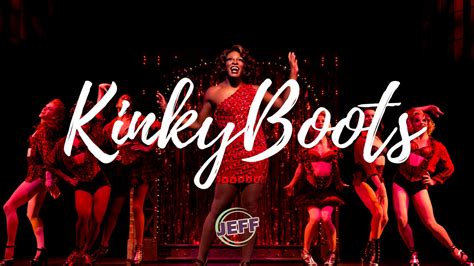 Kinky Boots Broadway Musical Toronto Youtube