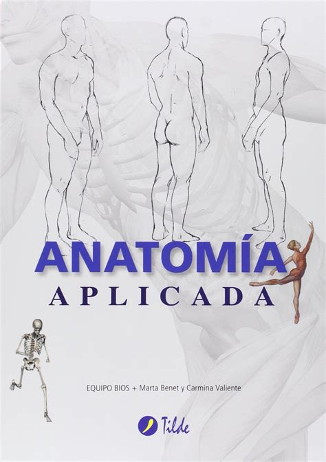 Anest Sico Leyenda Desventaja Libro Anatomia Aplicada Bachillerato My