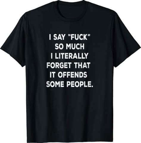 I Say Fuck So Much I Literally Forget It Offends Some