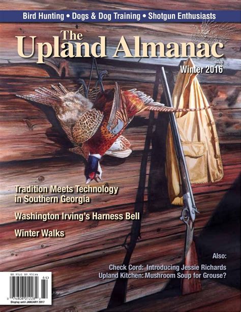 The Upland Almanac Winter 2016 Magazine Get Your Digital Subscription
