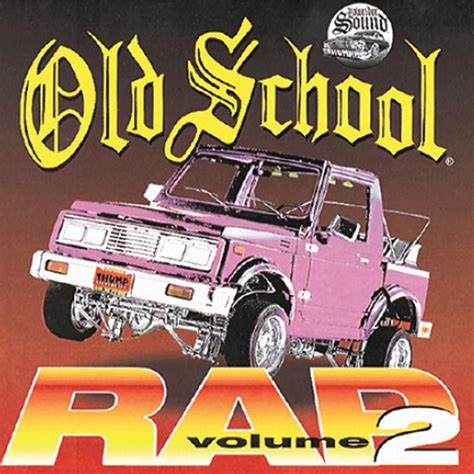 Old School Rap Volume 2 Buy Now From Thump Records