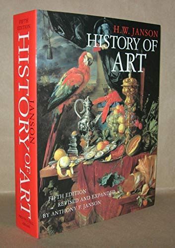 History Of Art Janson H W Janson Anthony F 9780131584297