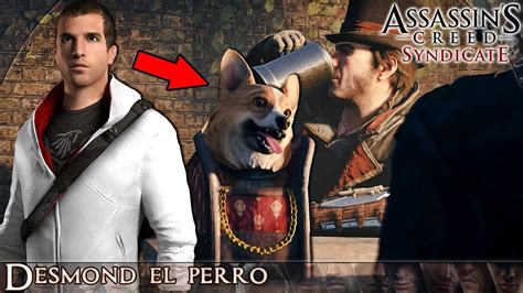 Desmond El Perro Escenas Assassin S Creed Syndicate Youtube