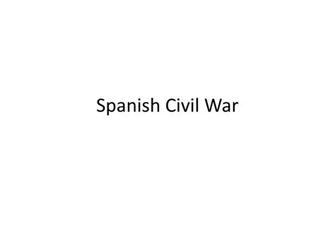 Ppt Spanish Civil War Powerpoint Presentation Free Download Id2364203