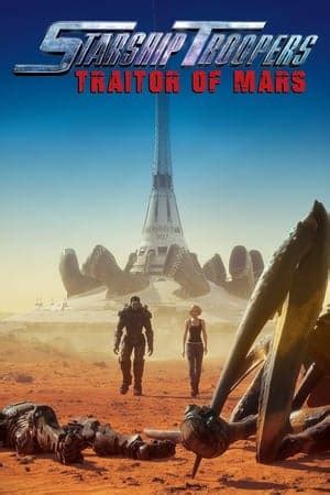 Nonton Film Starship Troopers Traitor Of Mars 2017 Sub Indo