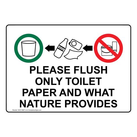 Using the toilet signs teacher made. Please Flush Only Toilet Paper And What Nature Provides ...