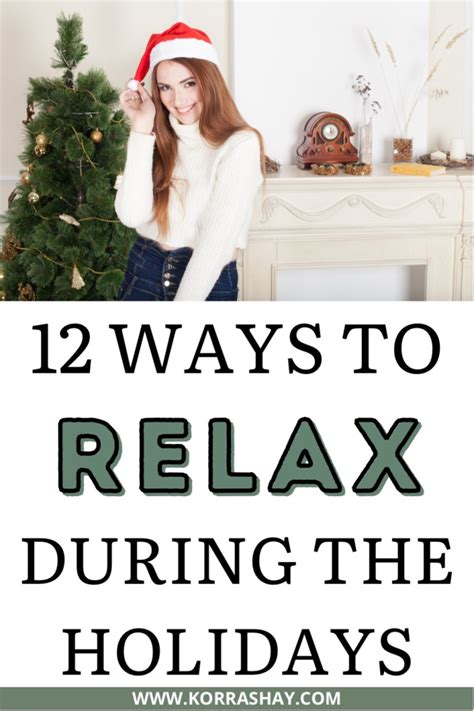 12 Ways To Relax During The Holidays