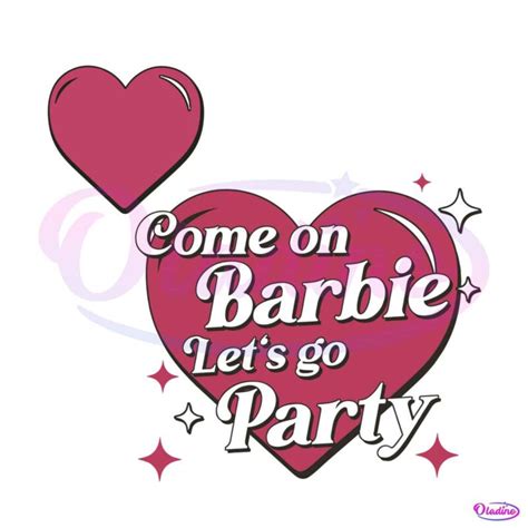 Groovy Barbie Come On Barbie Lets Go Party Svg Digital Files