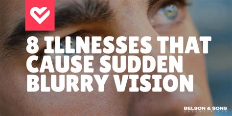 Sudden Blurry Vision Understand The Causes And Symptoms